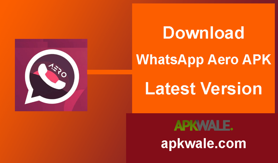 aero whatsapp latest version download