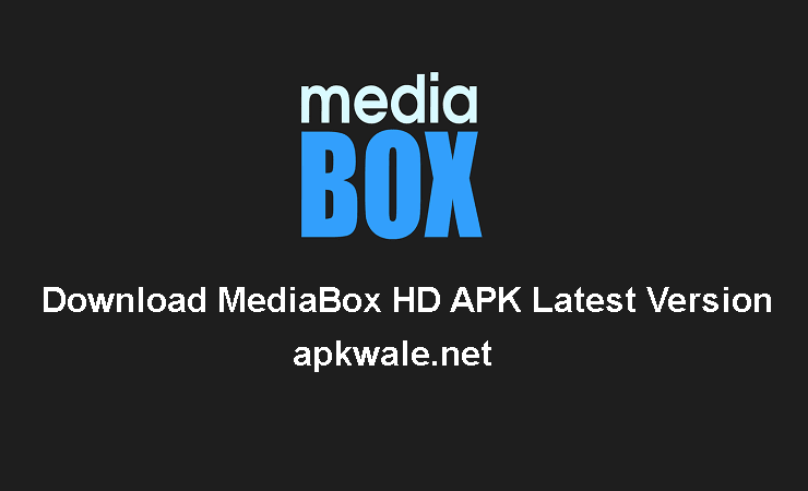 Download MediaBox HD APK Latest Version
